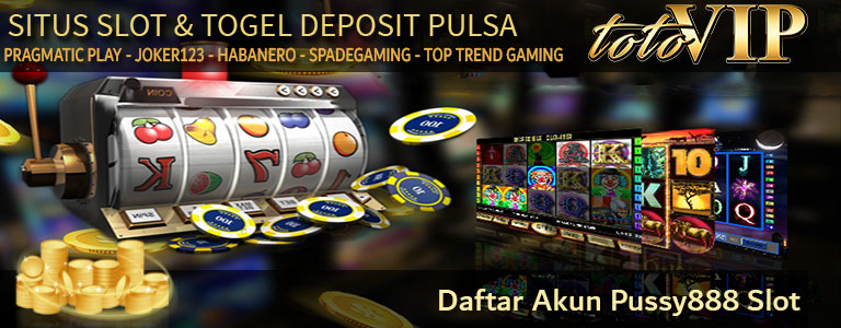 daftar pussy888 slot, daftar akun pussy888 slot, daftar macauslot88, daftar akun macauslot88, daftar akun pussy888 deposit pulsa